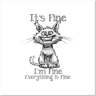 It's Fine I'm Fine Everything is Fine Posters and Art